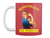 #Be Bold For Change She Persisted