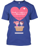 Beautiful Truth  Valentine T Shirt Ltd