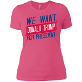 we want donald trump for president sweatshirt T-Shirt