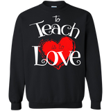 to teach is to love T-Shirt