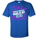 world's greatest nana is my hero