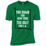 too dumb for new york too ugly for l.a. holiday sweater T-Shirt
