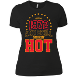 since 1972 and still smokin' hot T-Shirt