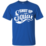 shut up and squat bodybuilding gym motivation T-Shirt