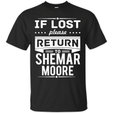 shemar moore - if lost please return to shemar moore T-Shirt