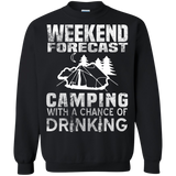weekend forecast camping with a chance of drinking T-Shirt