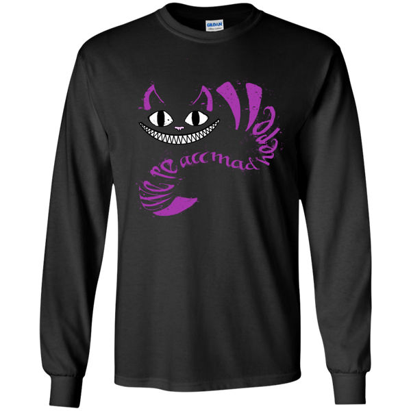 we're all mad here T-Shirt
