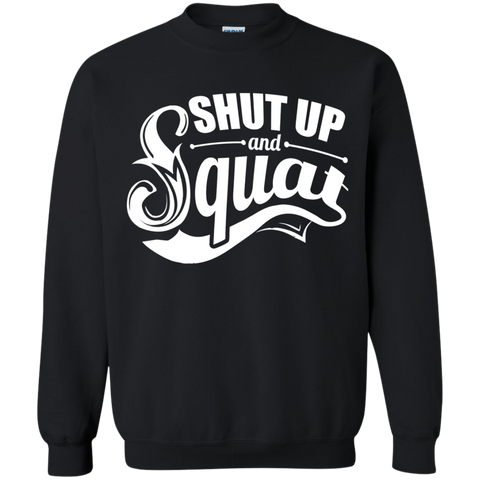 shut up and squat bodybuilding gym motivation T-Shirt