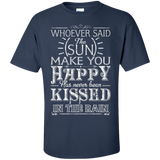 Whoever Said The Sun Make You Happy T-Shirt