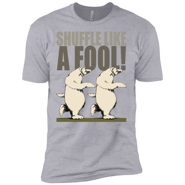 shuffle like a fool! sweatshirt T-Shirt