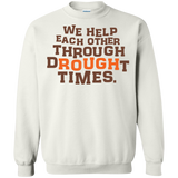 we help each other through drought times  T-Shirt