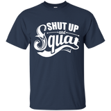 shut up and squat bodybuilding gym motivation T-Shirt