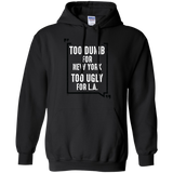 too dumb for new york too ugly for l.a. holiday sweater T-Shirt