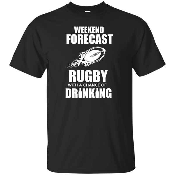 weekend forecast rugby with a chance of drinking T-Shirt