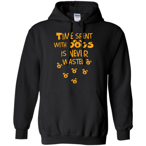 time spent with dogs is never wasted T-Shirt