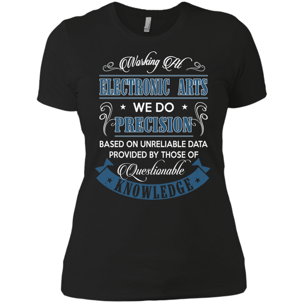Working At Electronic Arts We Do Precision T-Shirt
