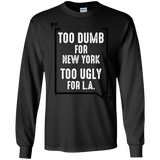 too dumb for new york too ugly for l.a. holiday sweater T-Shirt