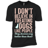 treating dogs like people T-Shirt