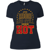 since 1980 and still smokin' hot T-Shirt