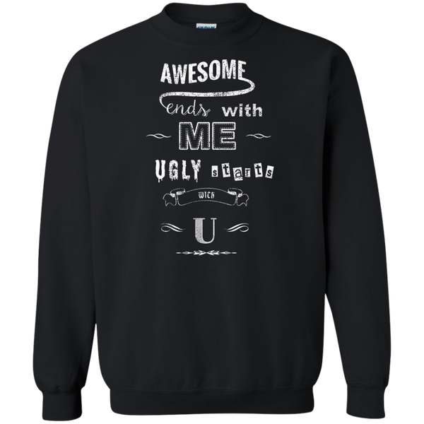 ugly christmas sweaters awesome starts with me, ugly starts with u T-Shirt