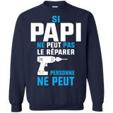 si papi ne peut pas le reparer personne ne peut T-Shirt