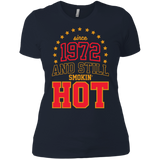 since 1972 and still smokin' hot T-Shirt