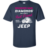 whoever said diamonds are a girl's best friend never owned a jeep