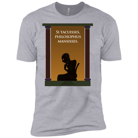 si tacuisses, philosophus mansisses. sweatshirt T-Shirt