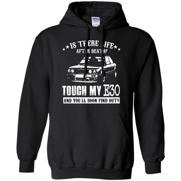 touch my e30 and u will soon find out T-Shirt