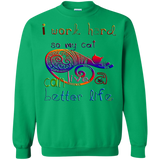 Work For Cat Sweatshirt T-Shirt