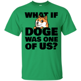 What If Doge Was One Of Us T-Shirt