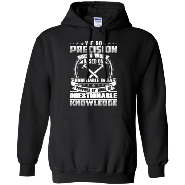 we do precision guess work knowledge t T-Shirt