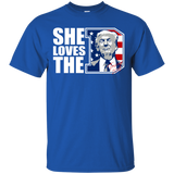 she loves the d - donald trump president 2016 T-Shirt