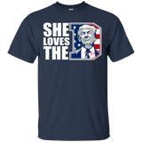 she loves the d - donald trump president 2016 T-Shirt