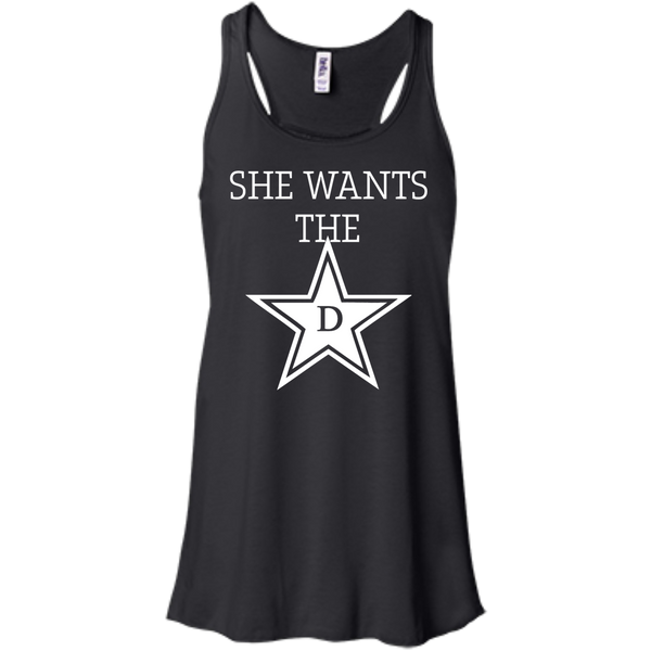 she wants the d T-Shirt