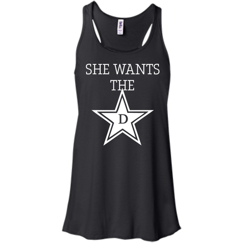 she wants the d T-Shirt