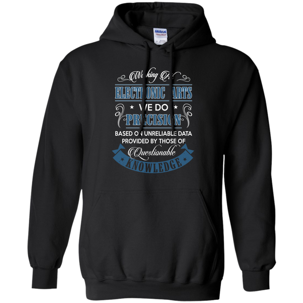 Working At Electronic Arts We Do Precision T-Shirt