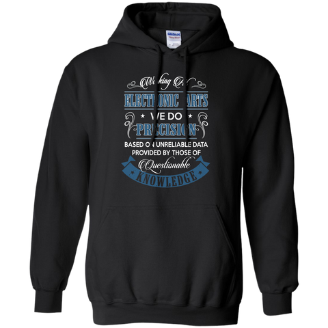 Working At Electronic Arts We Do Precision T-Shirt