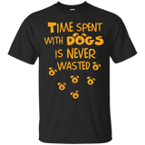 time spent with dogs is never wasted T-Shirt