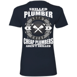 skilled plumbers aren't cheap, cheap plumbers aren't skiled T-Shirt