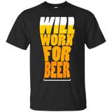 Work For Beer T-Shirt