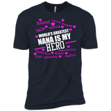 world's greatest nana is my hero