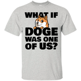 What If Doge Was One Of Us T-Shirt