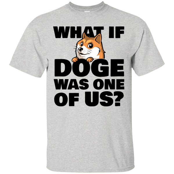 What If Doge Was One Of Us T-Shirt