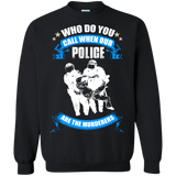 who do you call when our police are the murderers T-Shirt