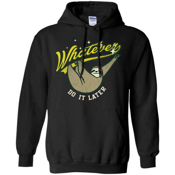 Whatever Sweatshirt T-Shirt