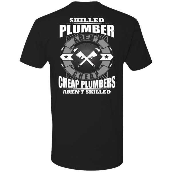 skilled plumbers aren't cheap, cheap plumbers aren't skiled T-Shirt