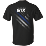 we got your 6 T-Shirt