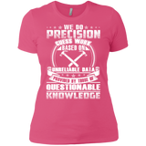 we do precision guess work knowledge t T-Shirt