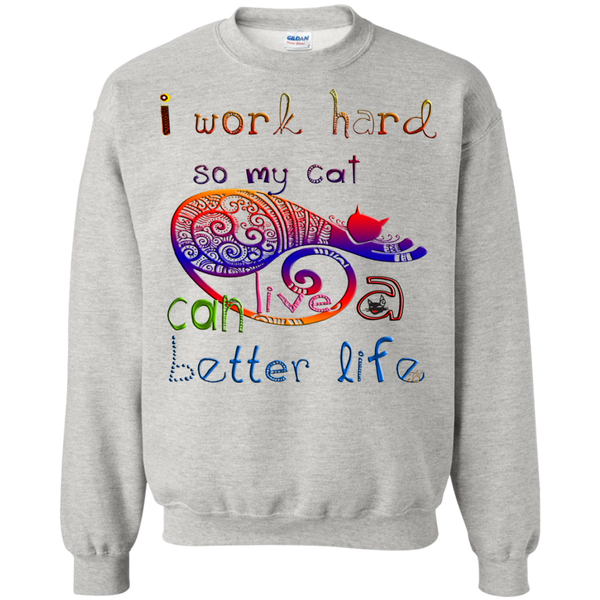 Work For Cat Sweatshirt T-Shirt